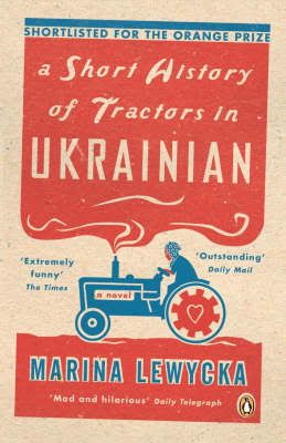 A Short History of Tractors in Ukrainian by Marina Lewycka (OC - Germany) Pictures, Images and Photos