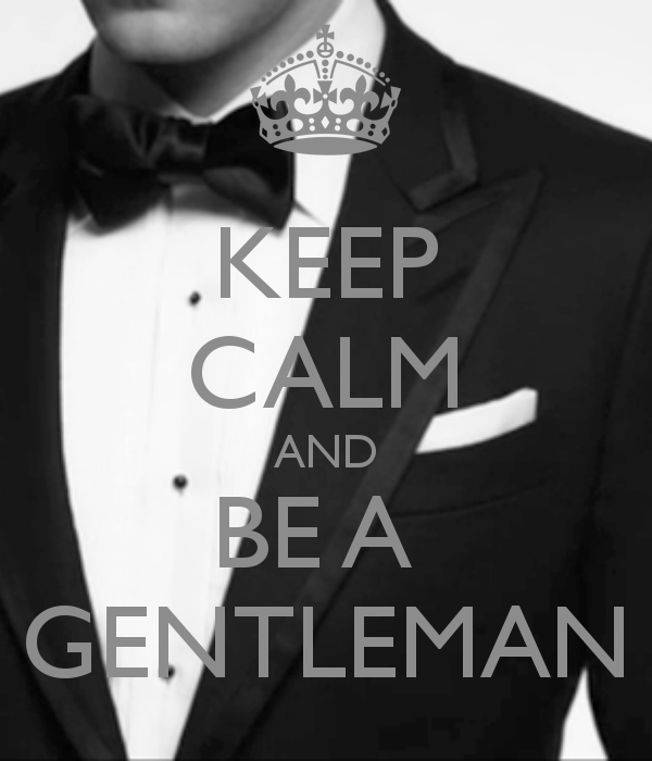 photo keep-calm-and-be-a-gentleman-234_zpsd56c3d6a.png