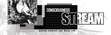 Consciousness Stream