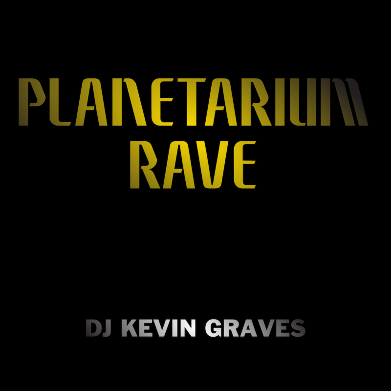 Planetarium Rave