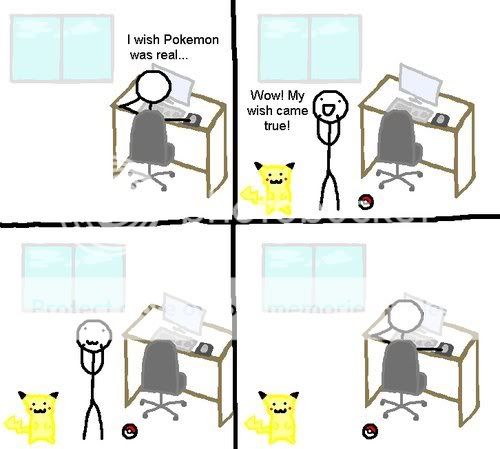 What would your goal in life be if pokemon existed?